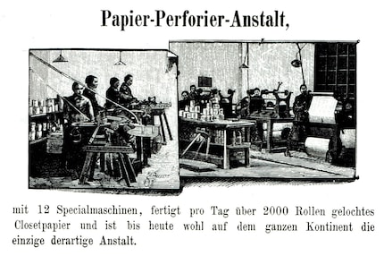 Die Eisenwerke Gaggenau – ja, die heissen wirklich so – rühmen sich 1891 für ihre auf dem europäischen Kontinten einzige «Papier-Perforier-Anstalt». Tatsächlich wurde damals in Grossbritannien bereits seit längerem spezielles Papier hergestellt, das die Leitungen der neuen Wasserklosette nicht verstopfte.