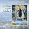 Ave Maria/Rejoice/Hallelujah (2015)