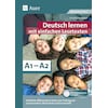 Apprendre l'allemand avec des textes de lecture simples A1-A2 (Christiane Bössel, Allemand)