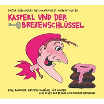 Kasperl et la clé des bretzels (Richard Oehmann, Josef Parzefall, Allemand)