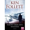 Nacht over de wateren (Ken Follett, Duits)